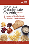 Practical Carbohydrate Counting: A How-to-Teach Guide for Health [For Practitioners]